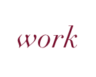 work